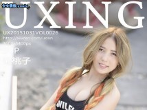 [UXING优星馆]2015_10_31 VOL.026 新人懒桃子[50+1P/117M]