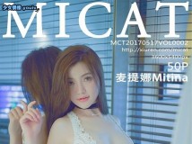 MICAT猫萌榜 2017_05 Vol.001 萌琪琪Irene Vol.002 麦提娜Mitina